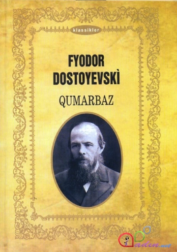 Fyodor Dostoyevski "Qumarbaz"