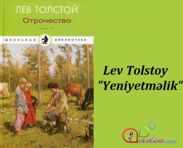 L.Tolstoy "Yeniyetməlik"