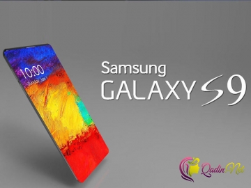 Samsung Galaxy S9 haqqında ilkin məlumatlar