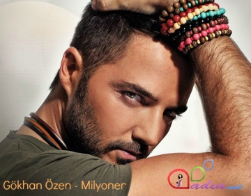 Gökhan Özen - "Milyoner"