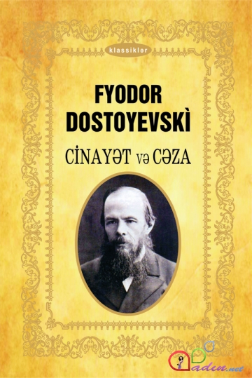 Fyodor Dostoyevski "Cinayət və Cəza"