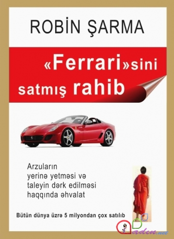 Robin Şarma "Ferrarisini satmış rahib"