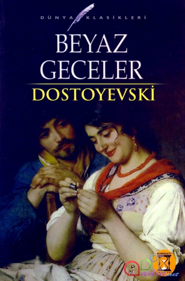 Fyodor Dostoyevski "Bəyaz gecələr"